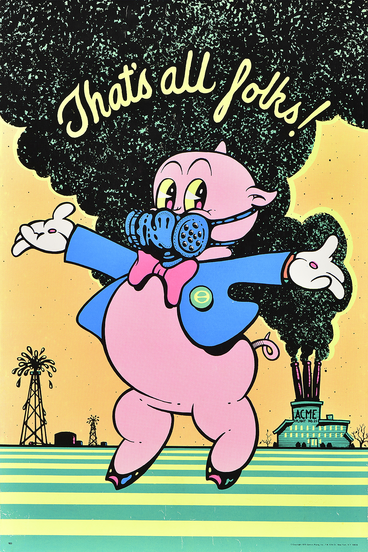 A poster of porky pig wearing a gas mask with cursive text stating 