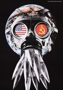 A vertical poster with a black and white earth on a black background. Earth has a large gas mask on with missiles in the mouth and there is an American flag and Russian flag