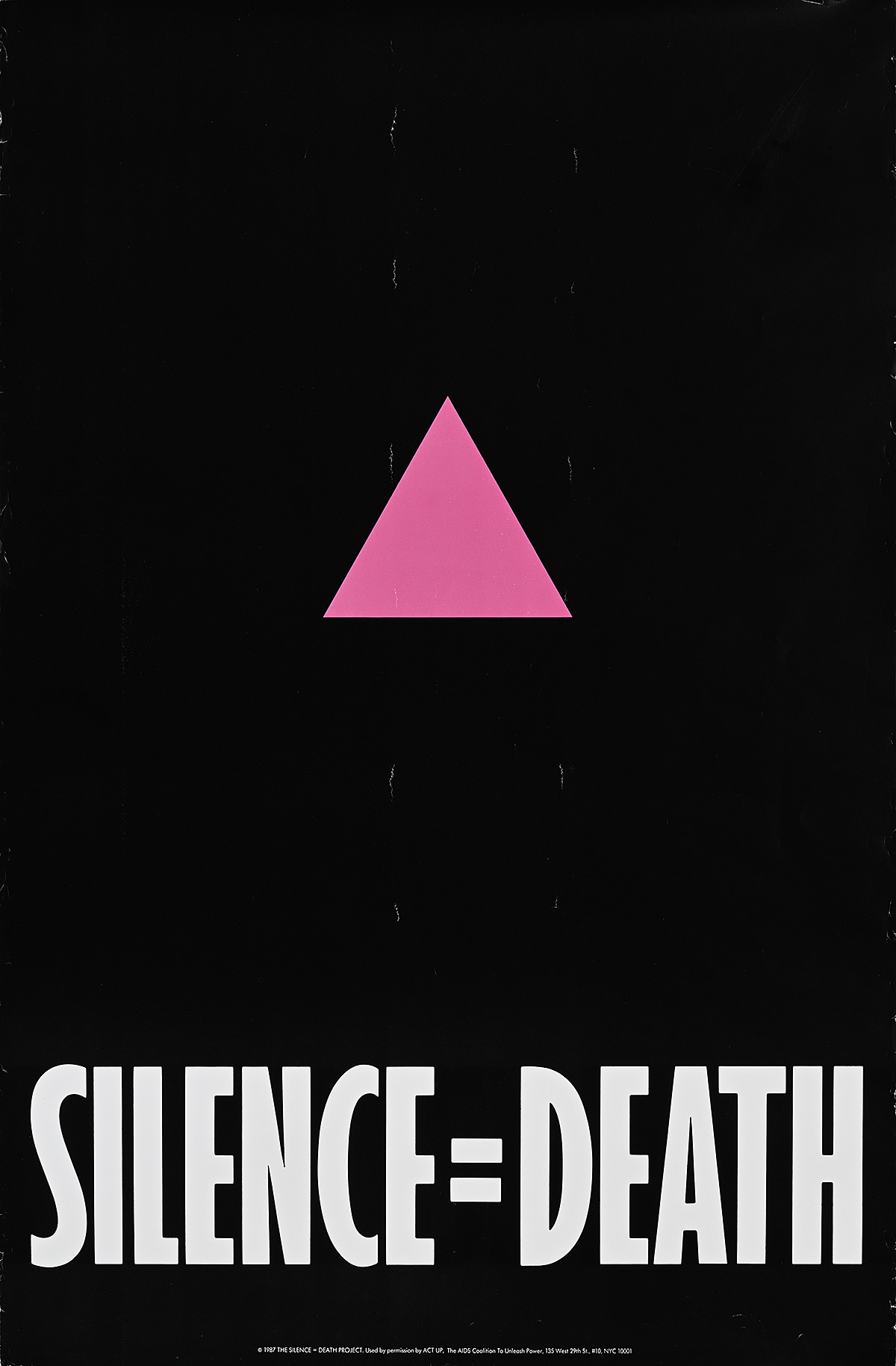 A poster of a small pink triangle on a black background with white text that reads silence equals death.