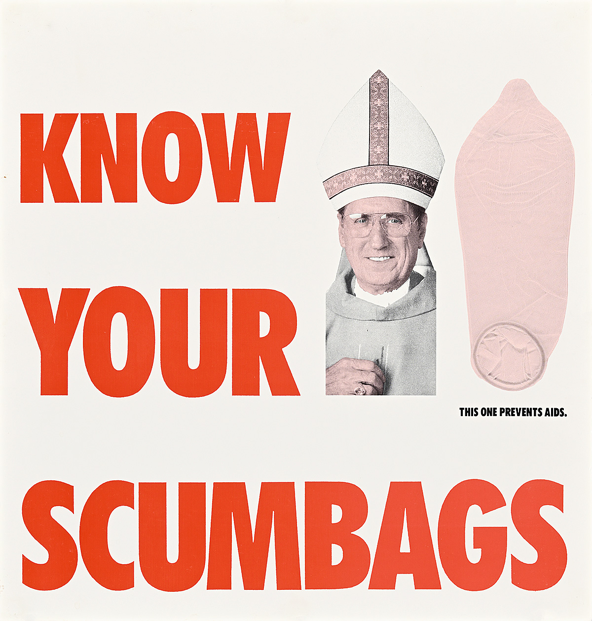 A poster with a photo of a white man in an archbishop's hat next to a condom with large red text.