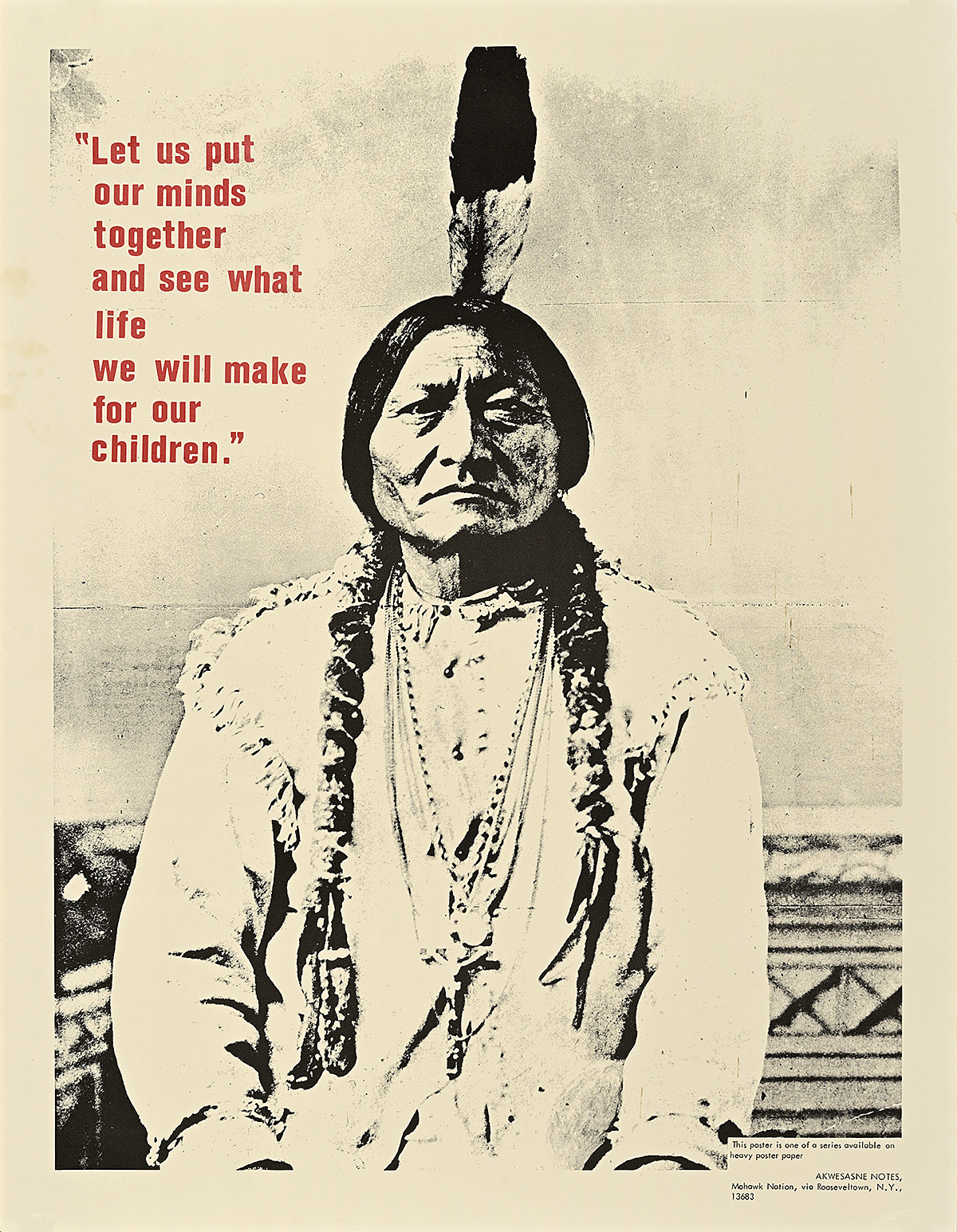 A poster with a black and white photograph of a Native American man with a feather in his hair.
